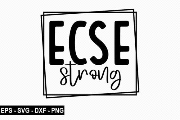 Ecse Strong T Shirt Graphic Design Asset