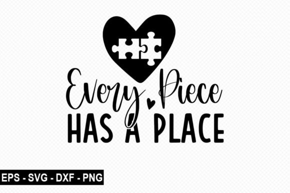 Every Piece Has a Place SVG Review