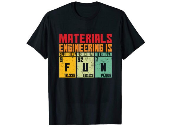 Materials Engineering Career T-shirt Design for Crafting