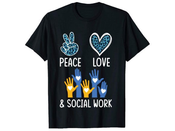 Peace Love Social Work Career T-shirt Review